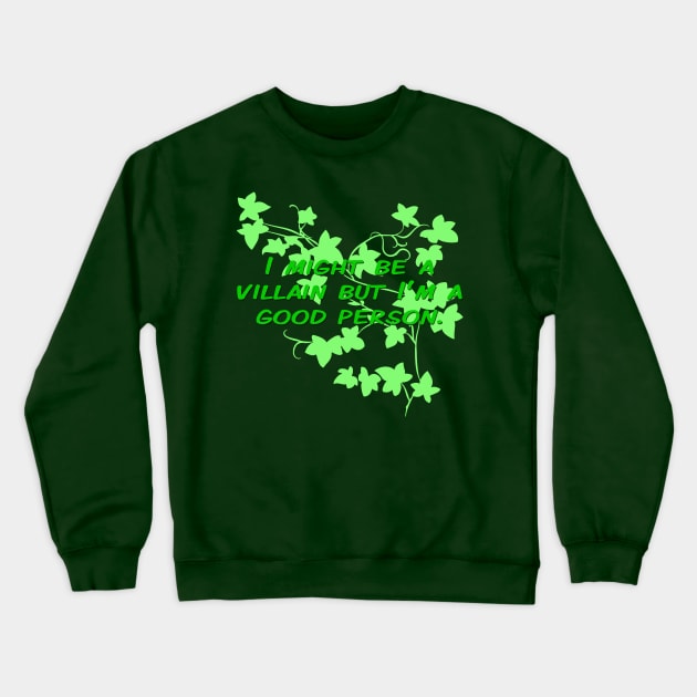 Go Green Person Crewneck Sweatshirt by OCDVampire